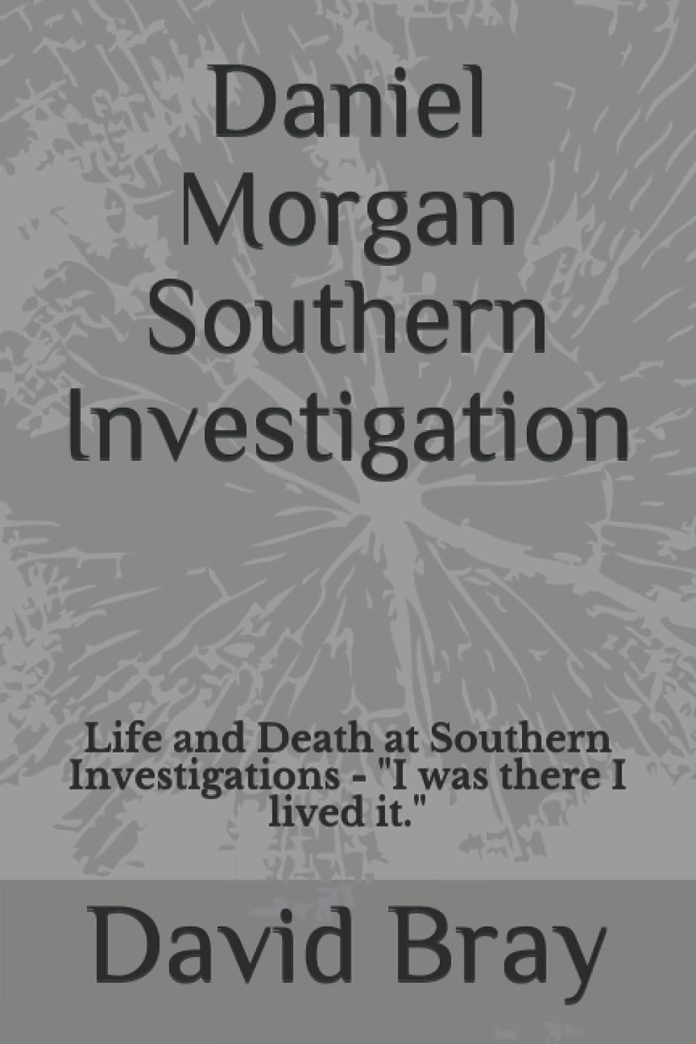 Daniel Morgan Southern Investigation