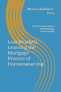 LoanReadyIQ-Learning the Mortgage Process of Homeownership