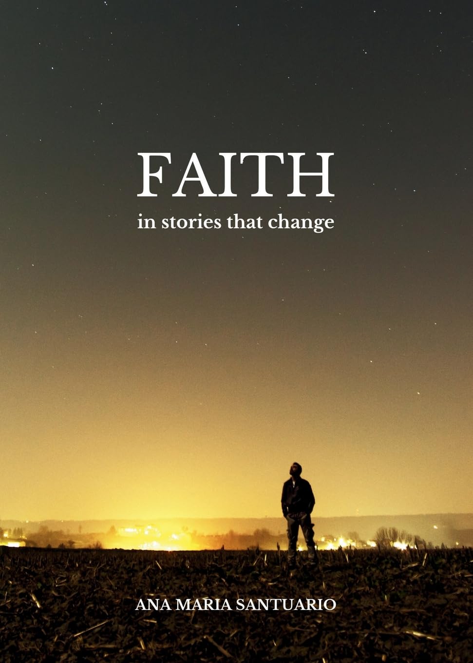 Faith: In Stories That Change