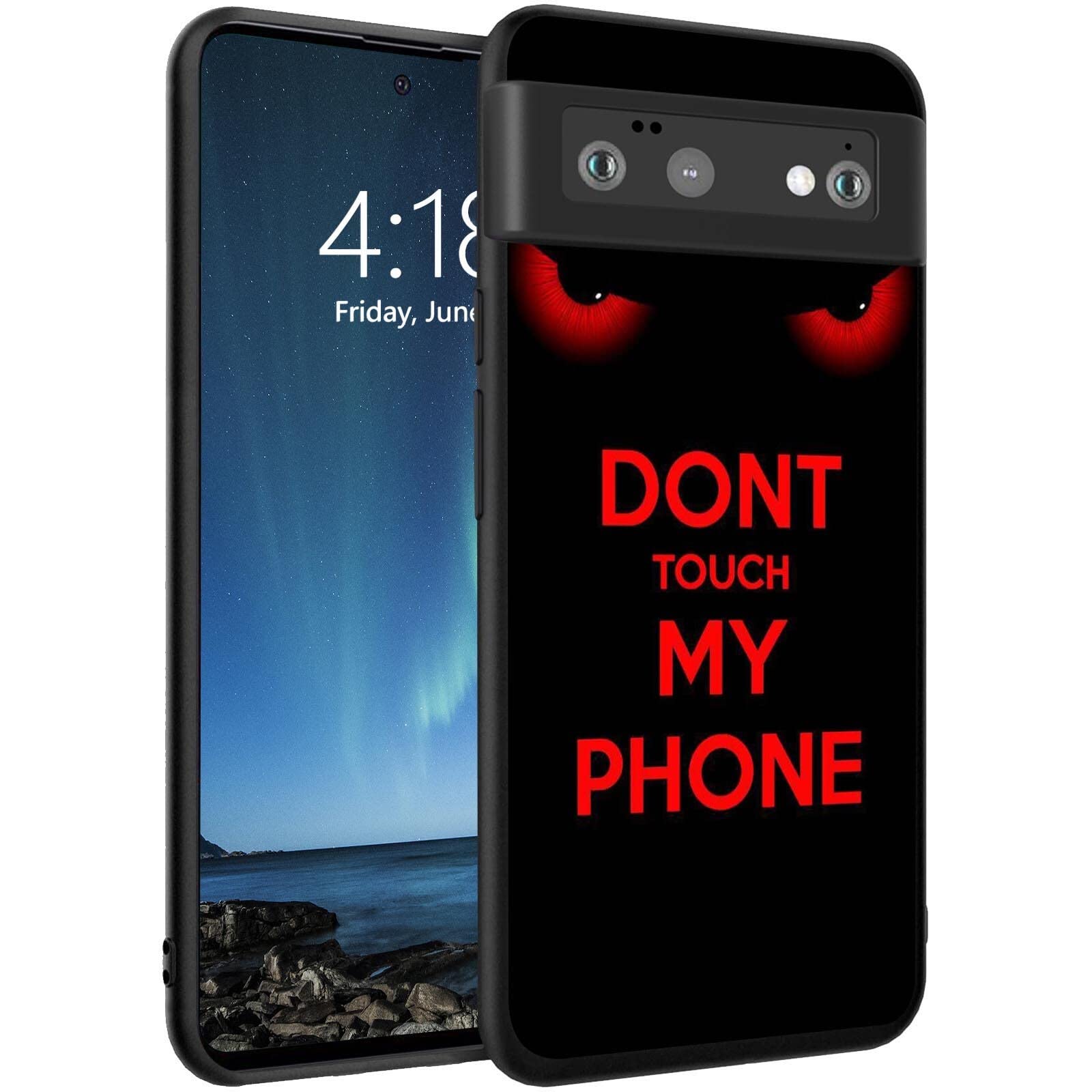 Case for Google Pixel 6 Case,Dont Touch My Phone Ultra-Thin Silicone Case,Anti-Scratch and Shock-Proof Bumper Cover Case for Google Pixel 6 6.4 inch