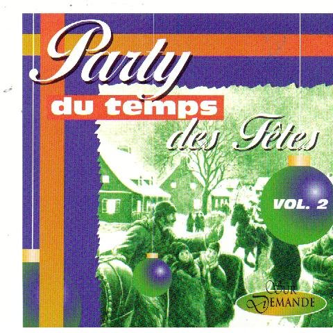Party Du Temps Des Fetes - Vol. 2 - Artistes Varies [Audio CD]