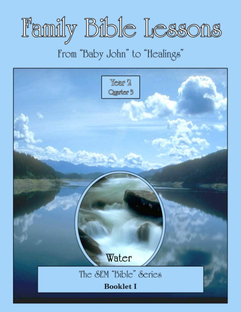 Family Bible Lessons Year 2 Quarter 3