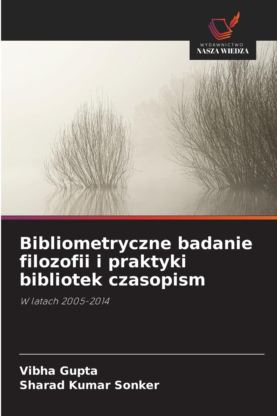 Bibliometryczne badanie filozofii i praktyki bibliotek czasopism: W latach 2005-2014