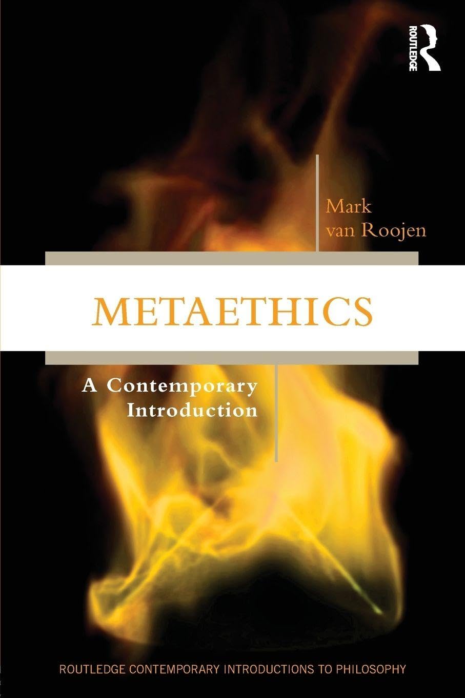 Buy Metaethics: A Contemporary Introduction (Routledge Contemporary Introductions to Philosophy) — BookShops.in