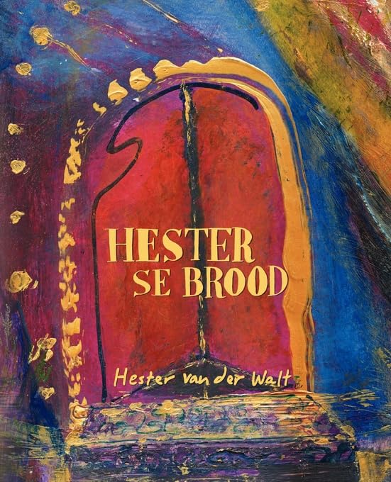 Hester se Brood (Afrikaans Edition)      [Print Replica] Kindle Edition