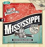 Cover zum Buch Die Mississippi-Bande. Wie wir mit dr...