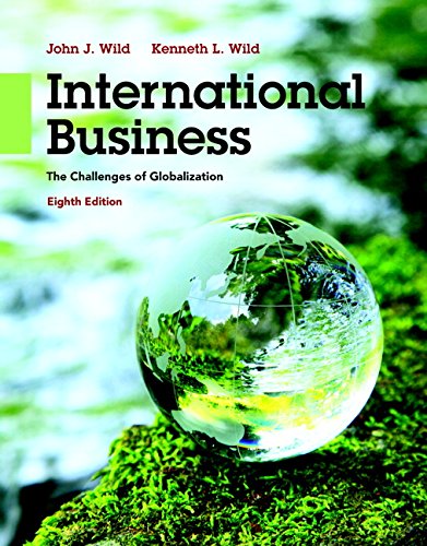 International Business: The Challenges of Globalization (8th Edition) International Business: The Challenges of Globalization (8th Edition)