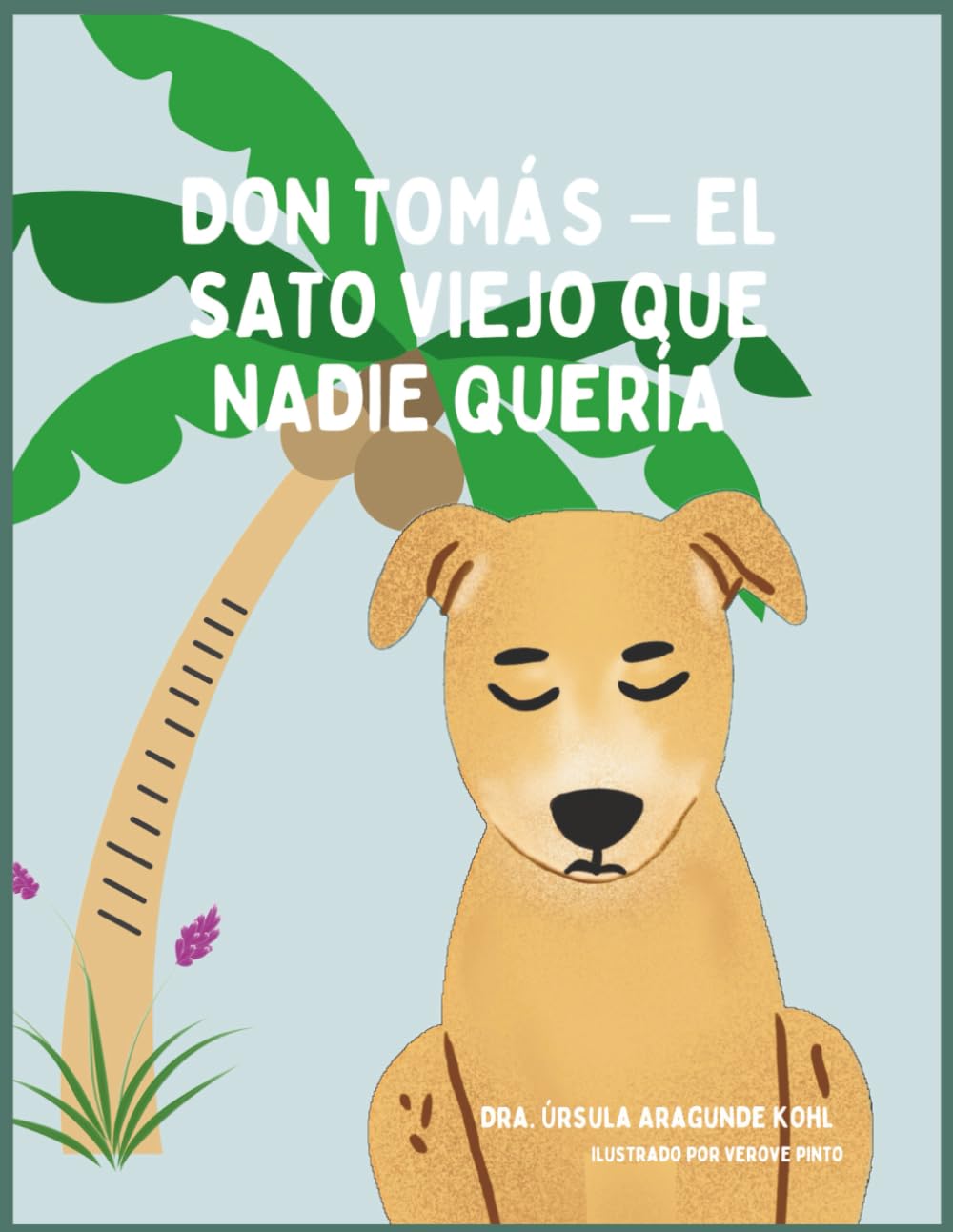 Don Tomás - El sato viejo que nadie quería