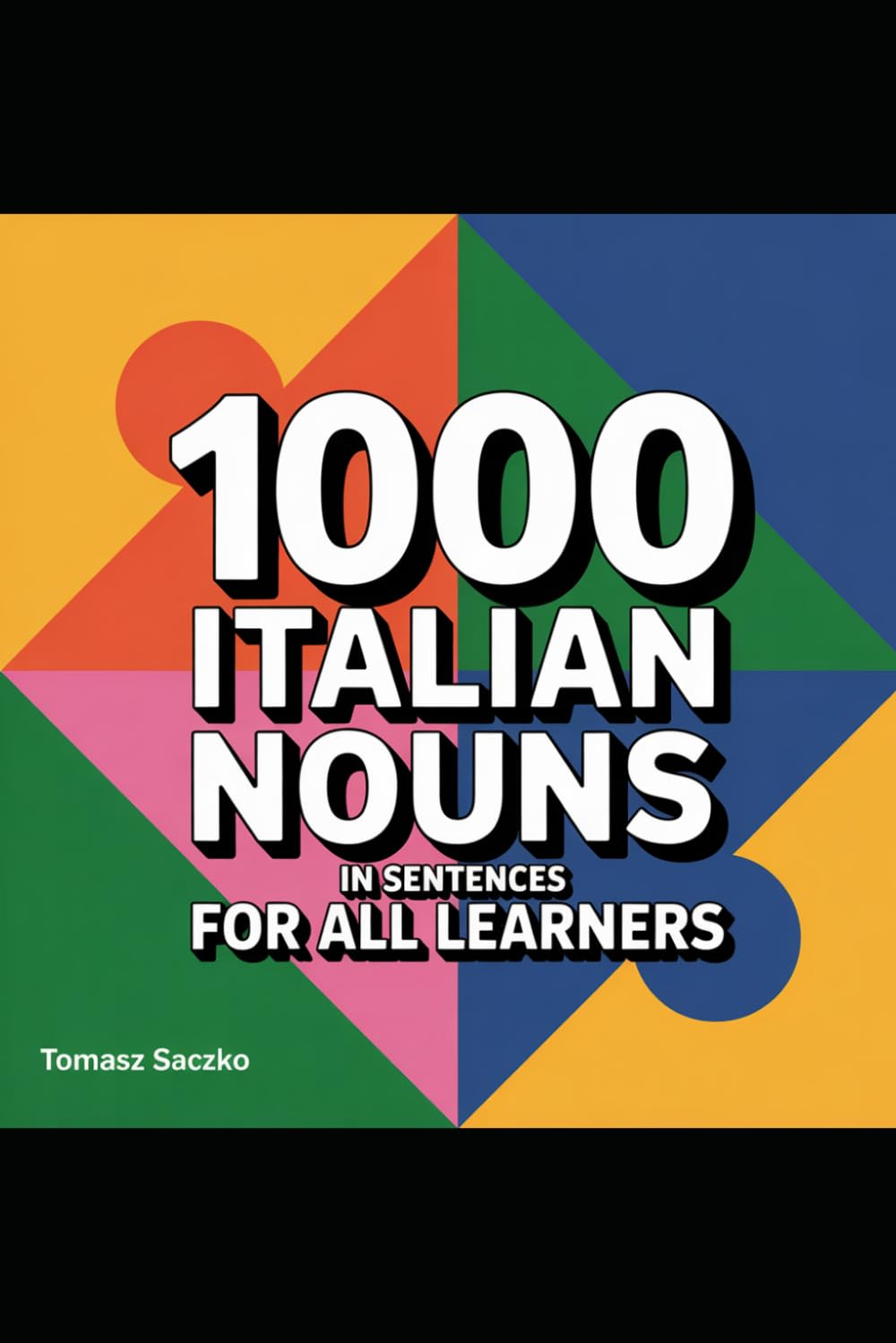 1000 Italian nouns in sentences for all learners
