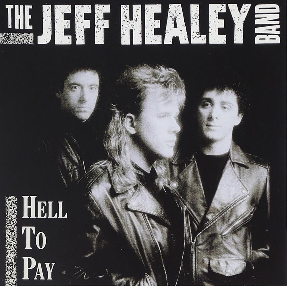 THE JEFF HEALEY BAND * HELL TO PAY * CD ALBUM NEW & SEALED 1990 BLUES ROCK