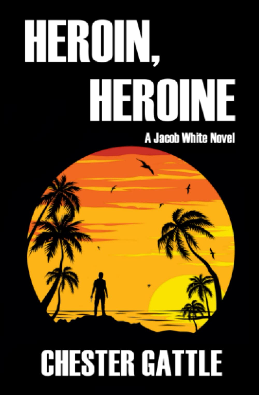 Heroin, Heroine (Jacob White)