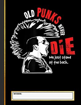 Funny Old Punks Never Die Punk Rock Band Notebook