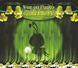  Voz en Punto Canta Cri-Cri