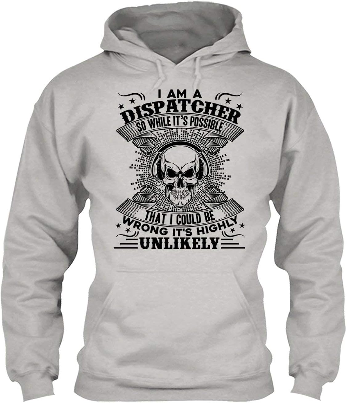 I Am A Dispatcher Pullover Hoodie, Long Outerwear T Shirt