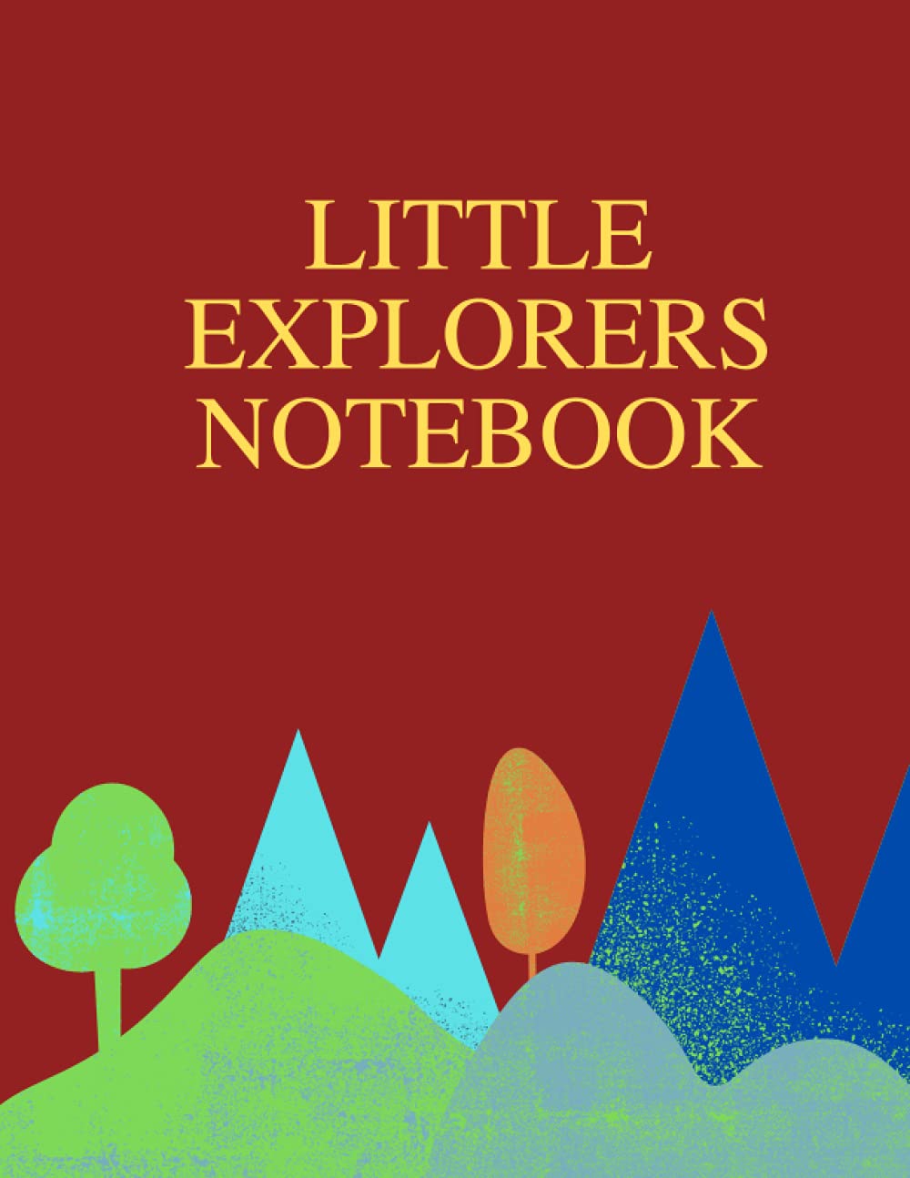 little explorers notebook: exploring nature for kids