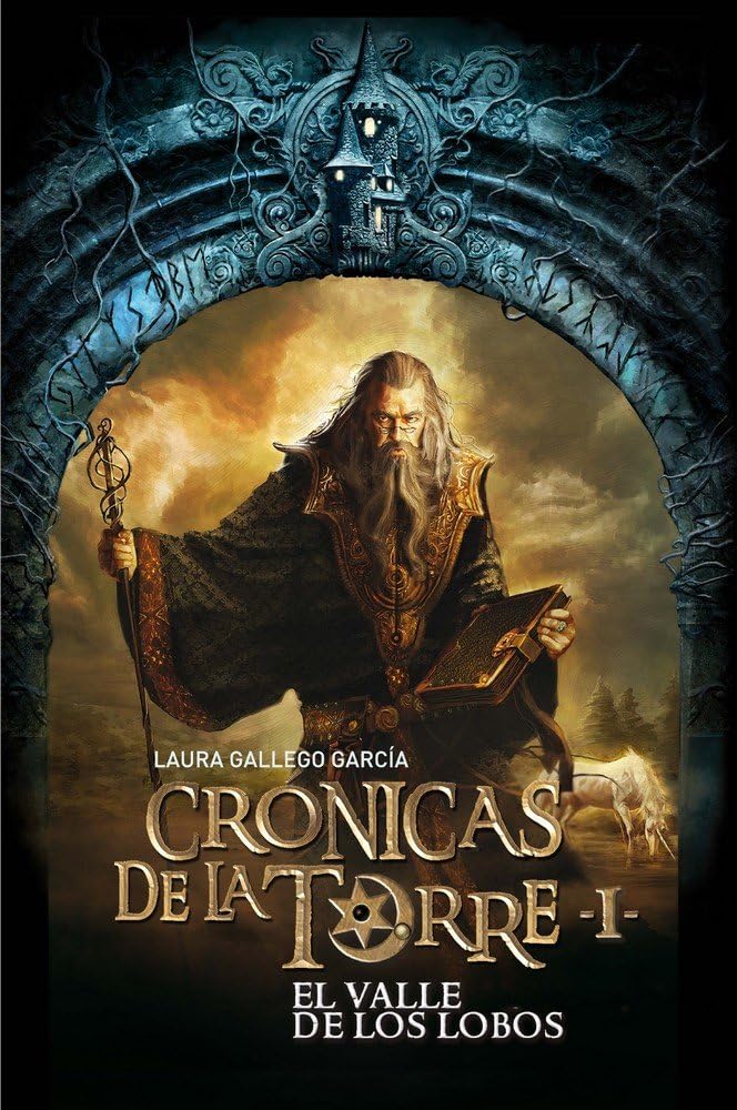Cronicas de la torre I: el valle de los lobos: 1 (Cronicas de la torre / Chronicles of the Tower)
