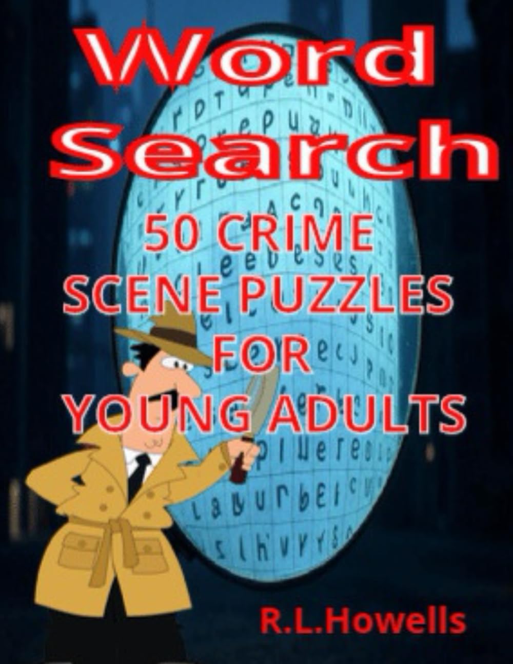 Word Search: 50 Crime Scene Puzzles for Young Adults