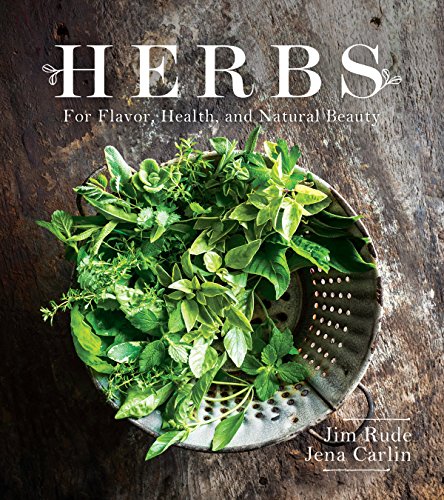 Herbs for Flavor, Health, and Natural Beauty