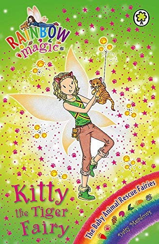 Kitty the Tiger Fairy (Rainbow Magic) by Meadows. Daisy ( 2013 ) Paperback