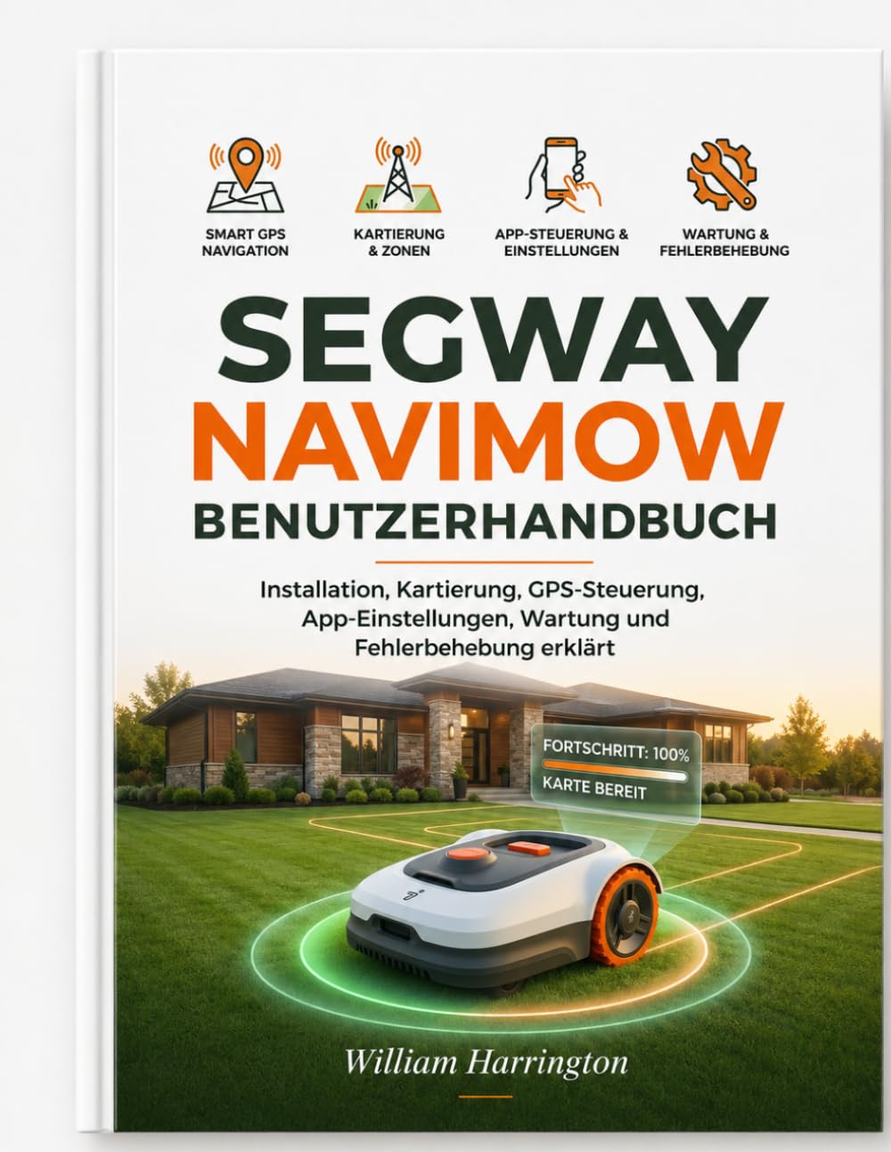 Segway Navimow Benutzerhandbuch: Installation, Kartierung, GPS-Steuerung, App-Einstellungen, Wartung und Fehlerbehebung erklärt