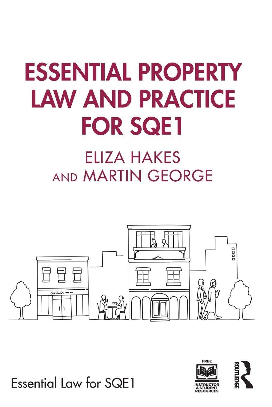 Essential Property Law and Practice for SQE1 (Essential Law for SQE1)