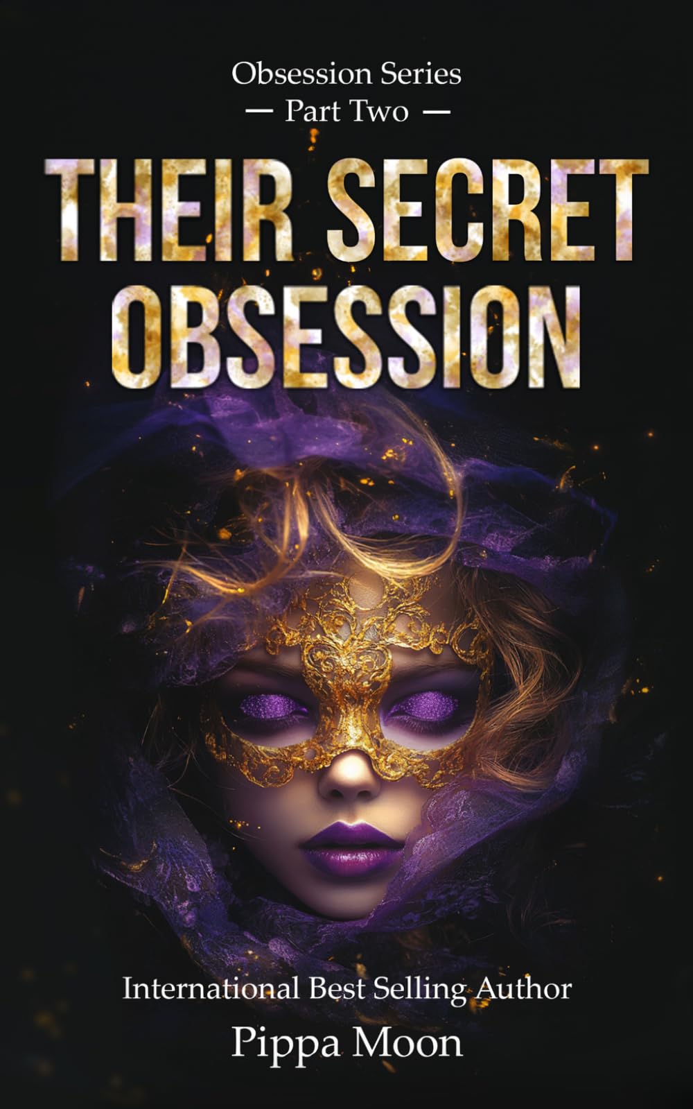 Their Secret Obsession - Part Two: Obsession Series