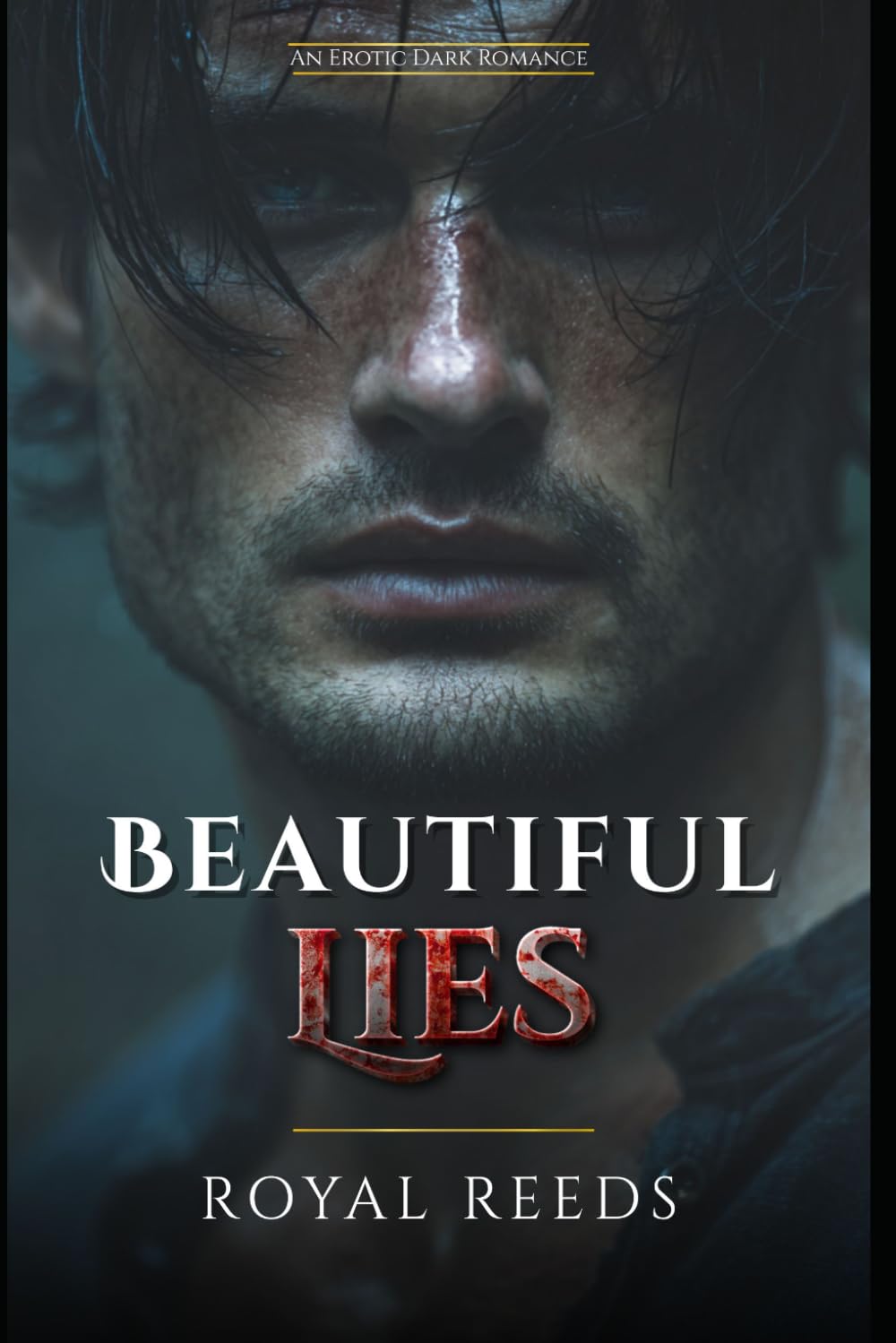 Beautiful Lies: An Erotic Dark Romance