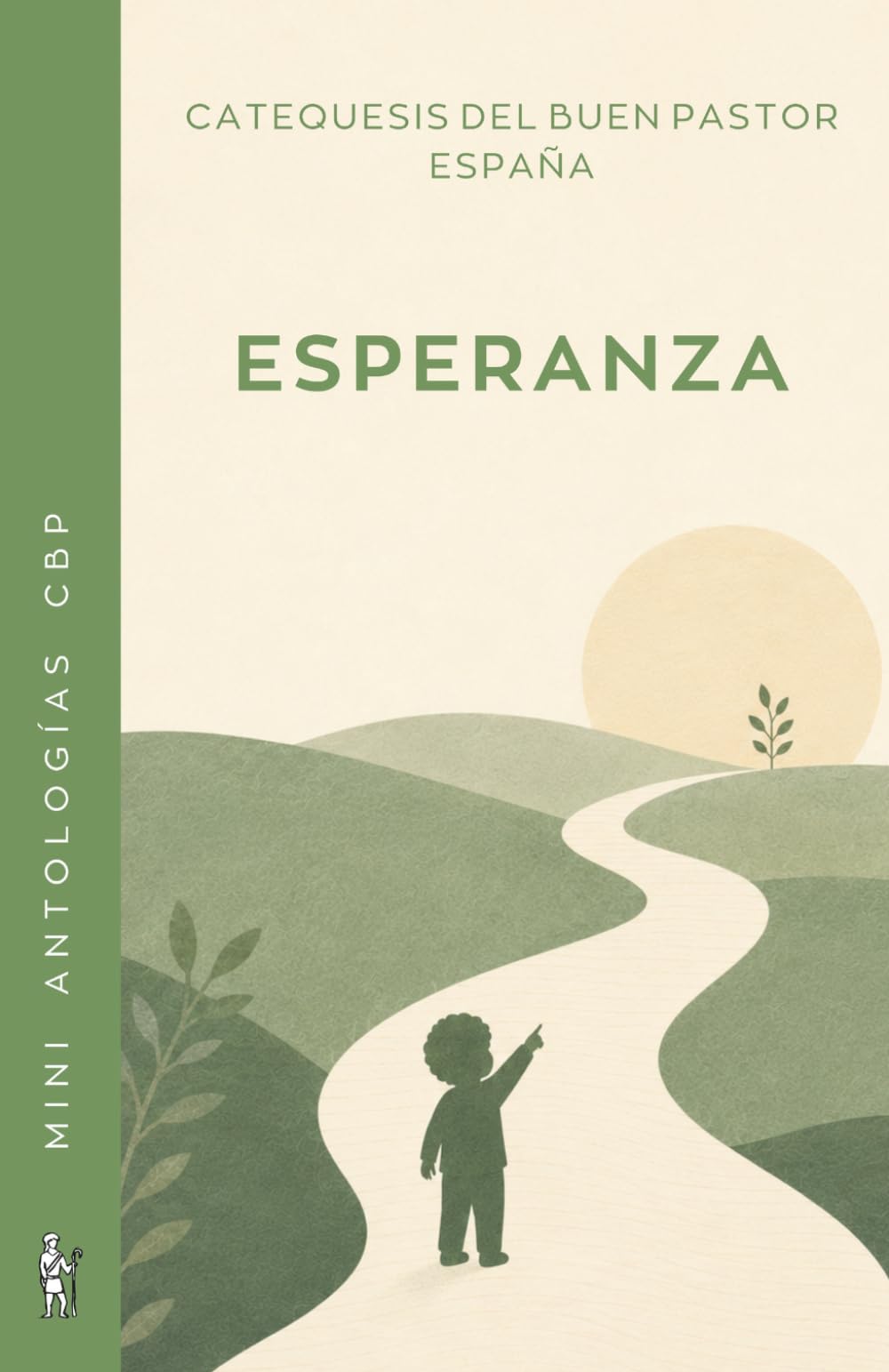 Esperanza: el motor de la historia (Mini Antologías CBP)