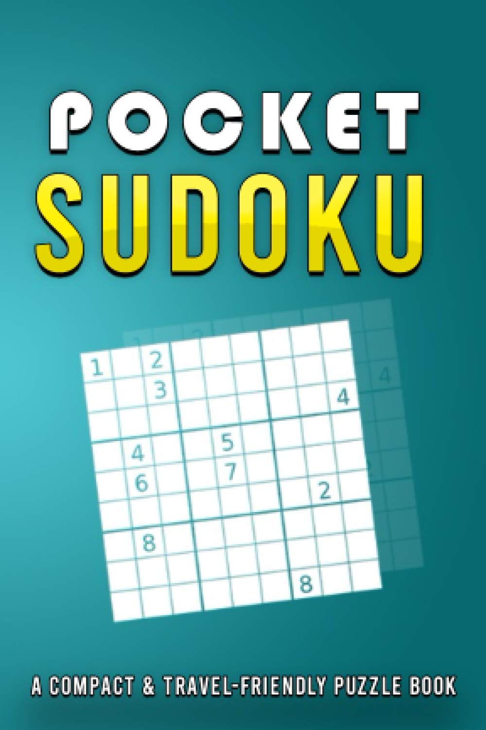 Pocket Sudoku: 90 Puzzles - A Compact & Travel-Friendly Sudoku Puzzle Book, | Pretty Pocket-Size Sudoku Puzzle Book for Adults