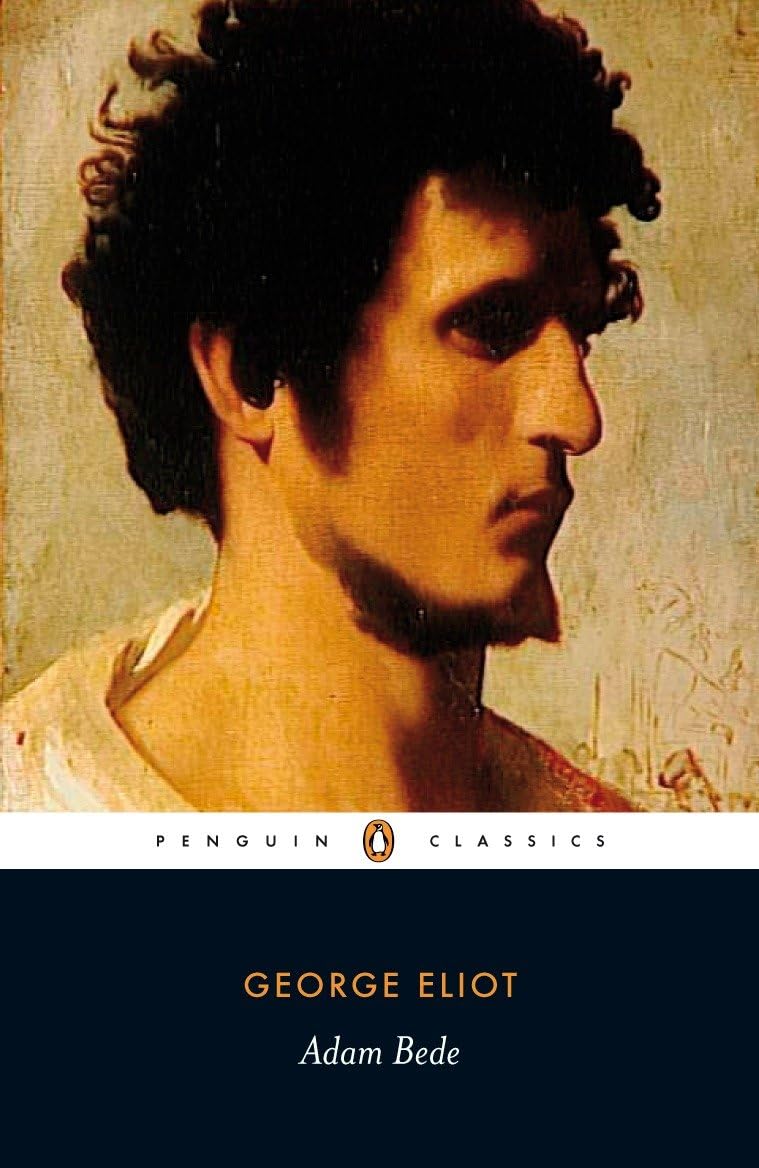 Adam Bede Penguin Classics by George Eliot PAPERBACK 9780140436648