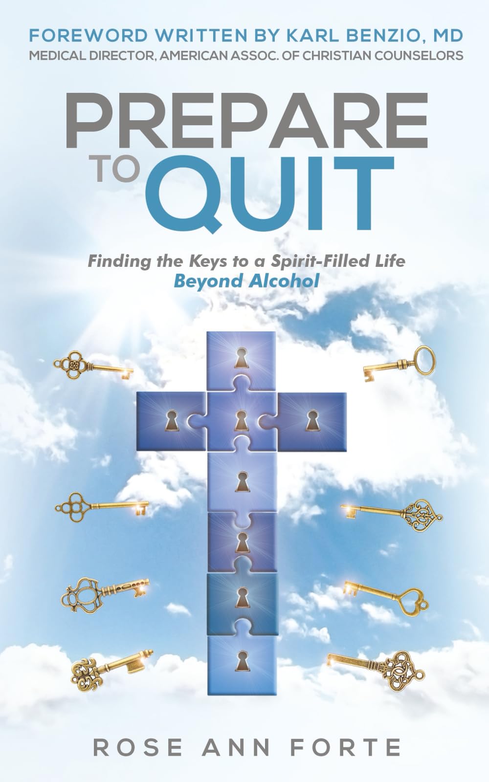 Prepare to Quit: Finding the Keys to a Spirit-Filled Life Beyond Alcohol (Transformed by Truth: A Devotional Series for Freedom and Lasting Change)