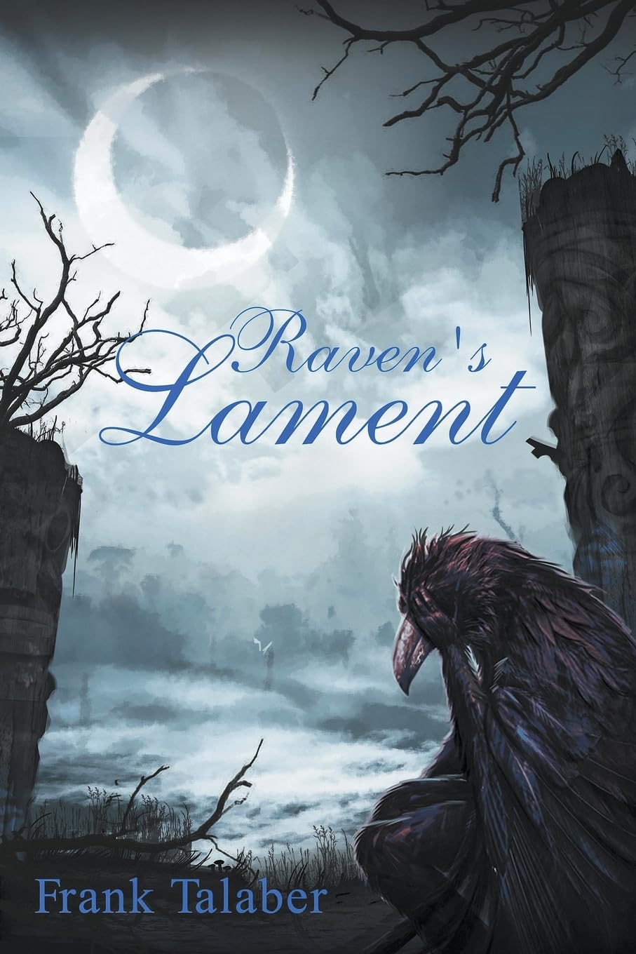 Raven's Lament: 1 (Stillwaters Runs Deep: Book)