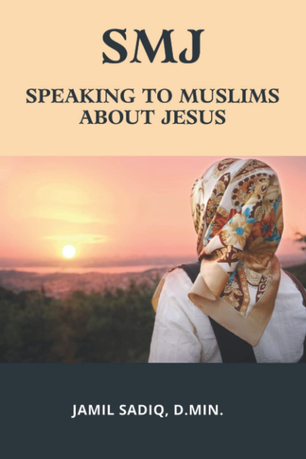 SPEAKING TO MUSLIMS ABOUT JESUS