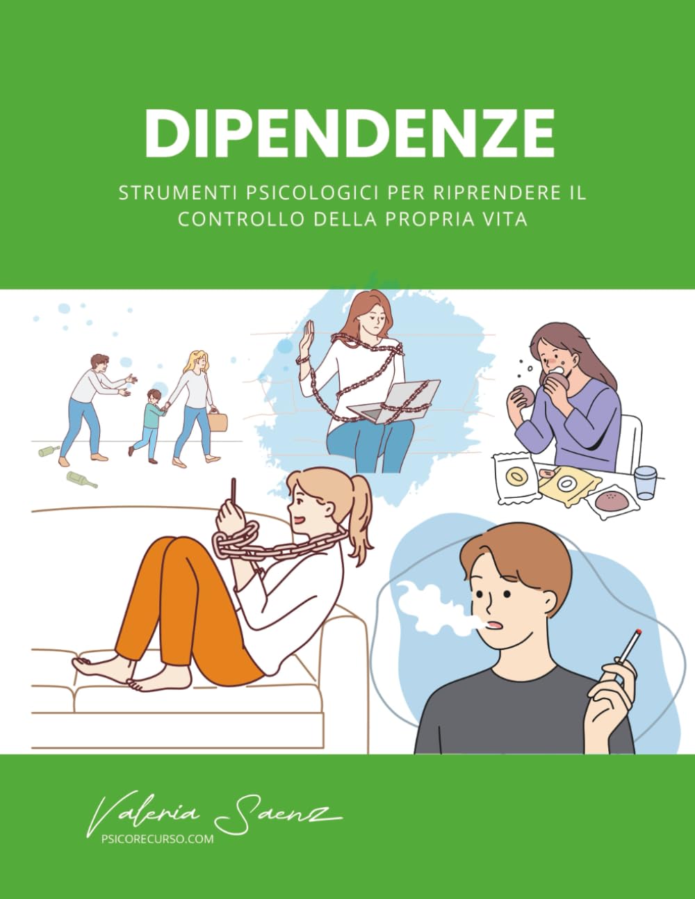 Dipendenze: Strumenti psicologici per riprendere il controllo della propria vita