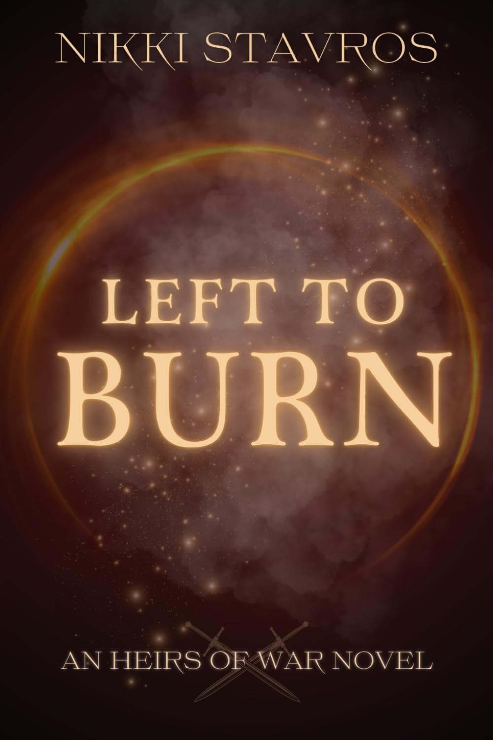 Left to Burn: An Heirs of War Novel