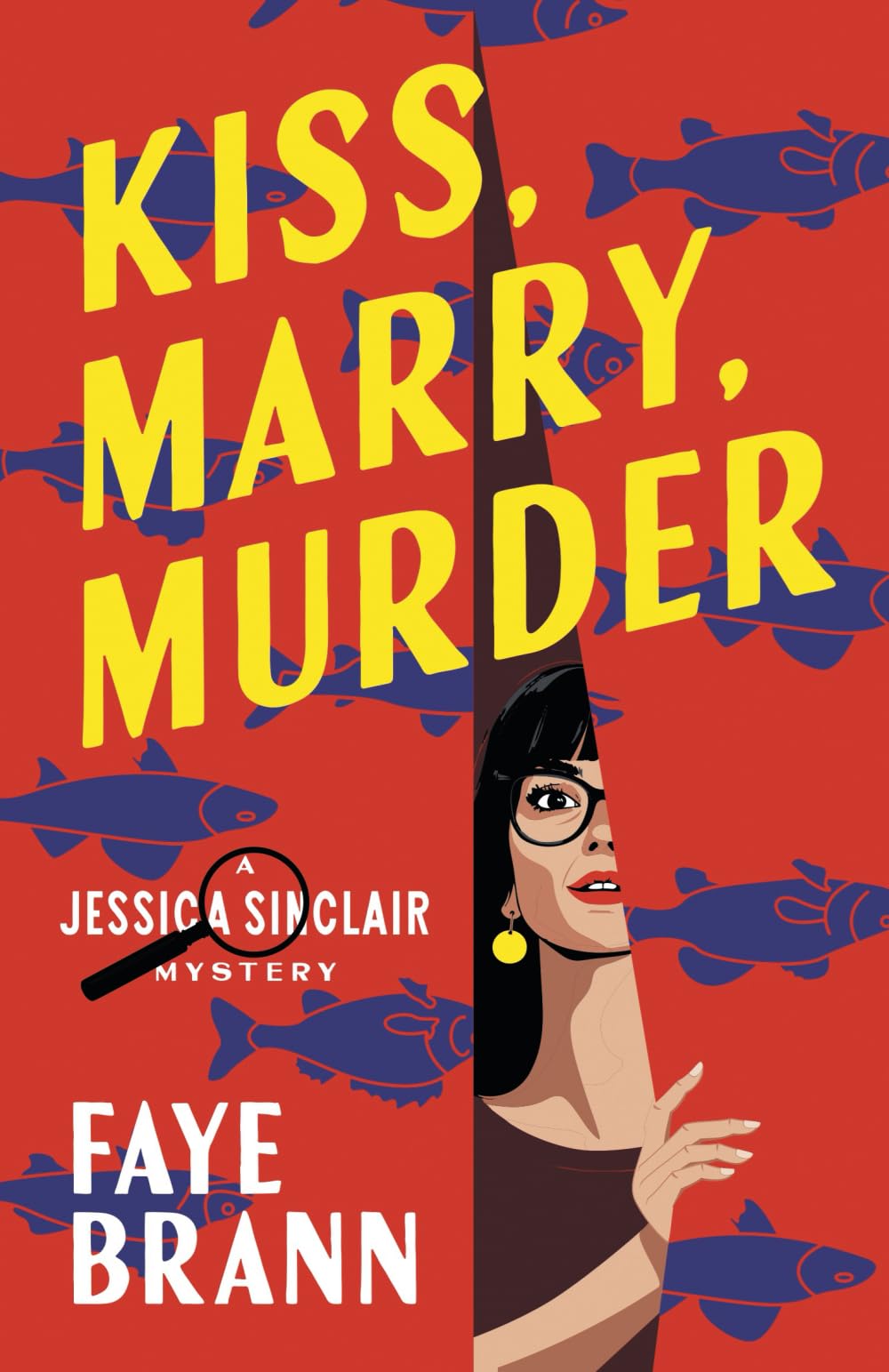 Kiss, Marry, Murder (The Jessica Sinclair Mysteries)