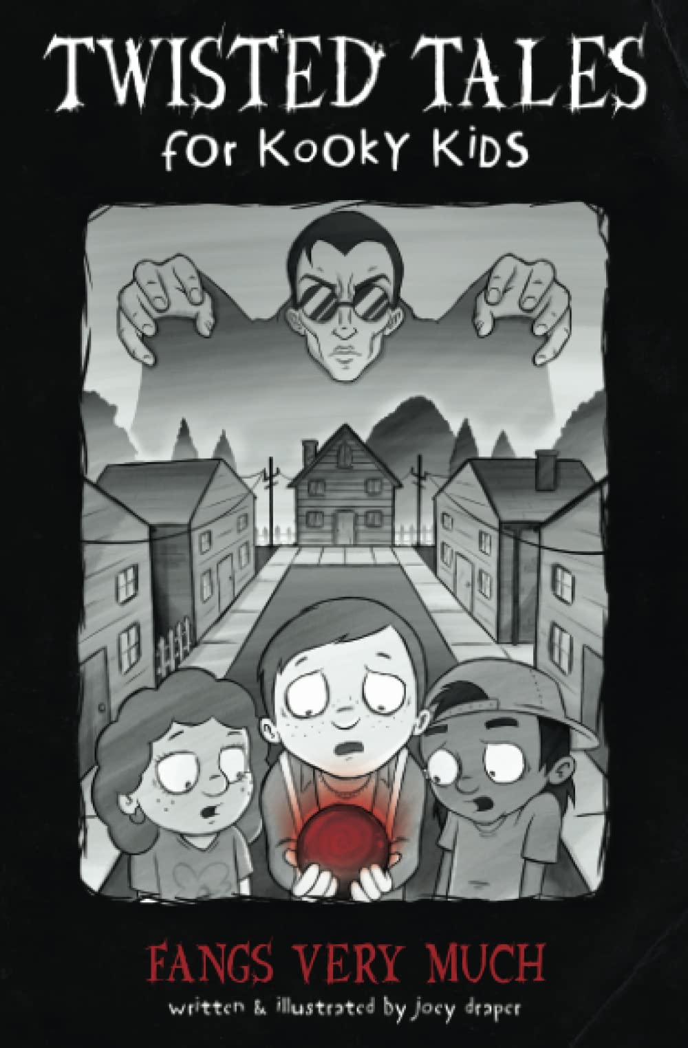 Fangs Very Much: 1 (Twisted Tales for Kooky Kids)
