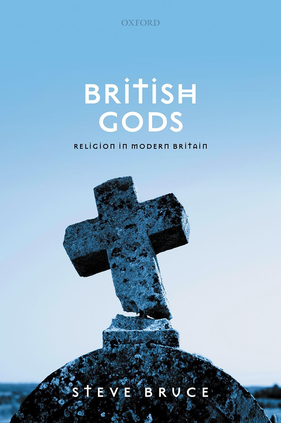 British Gods by Steve Bruce - 9780198854111