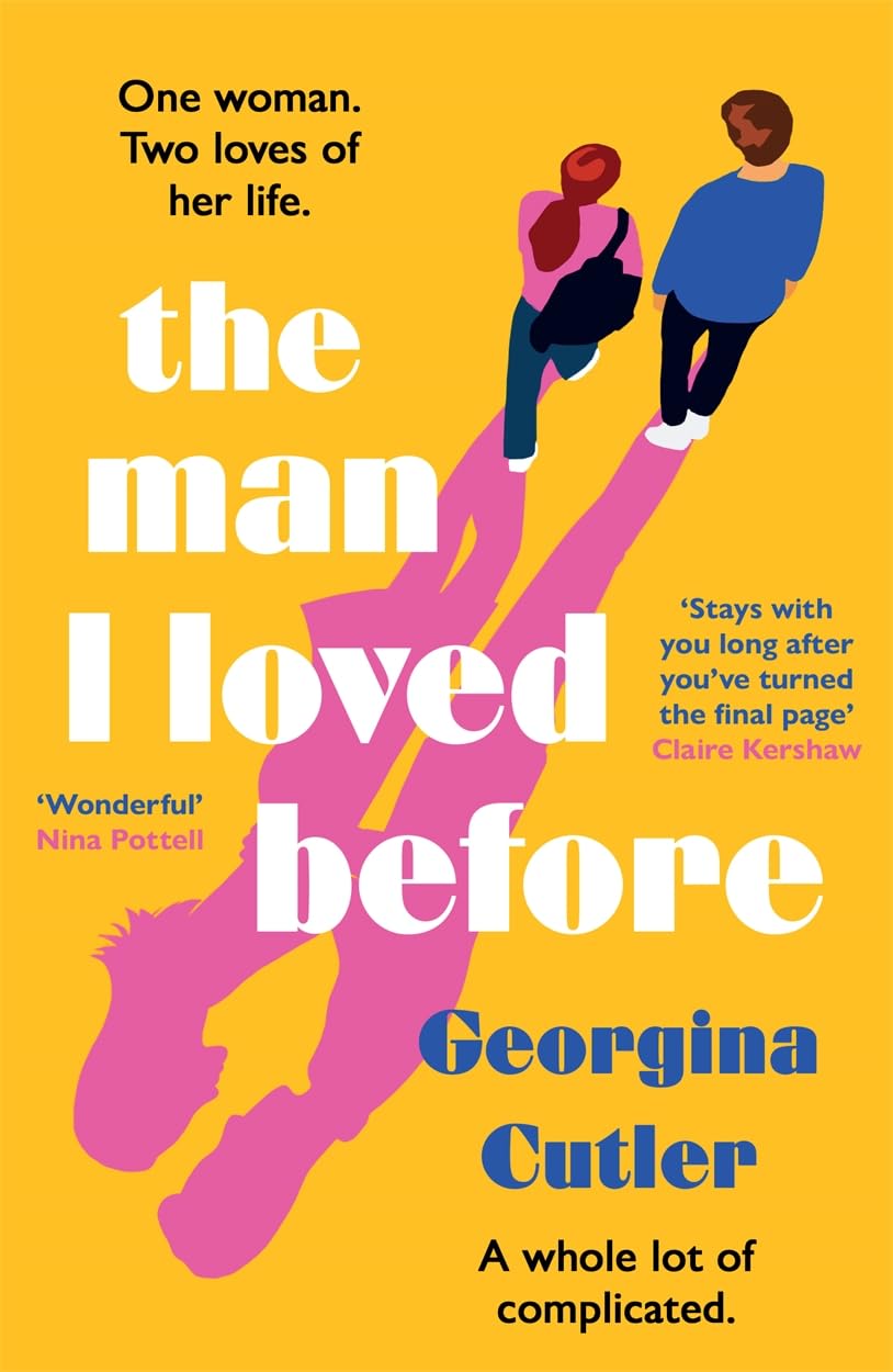 The Man I Loved Before: An unforgettable love story about starting over