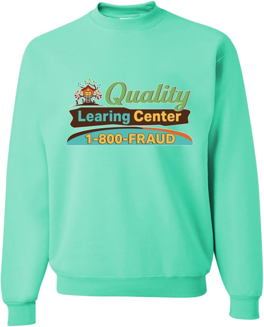 Shark & Hammer Quality Learing Center 1800-FRAUD Day Care Pop Culture Unisex Crewneck Sweatshirt
