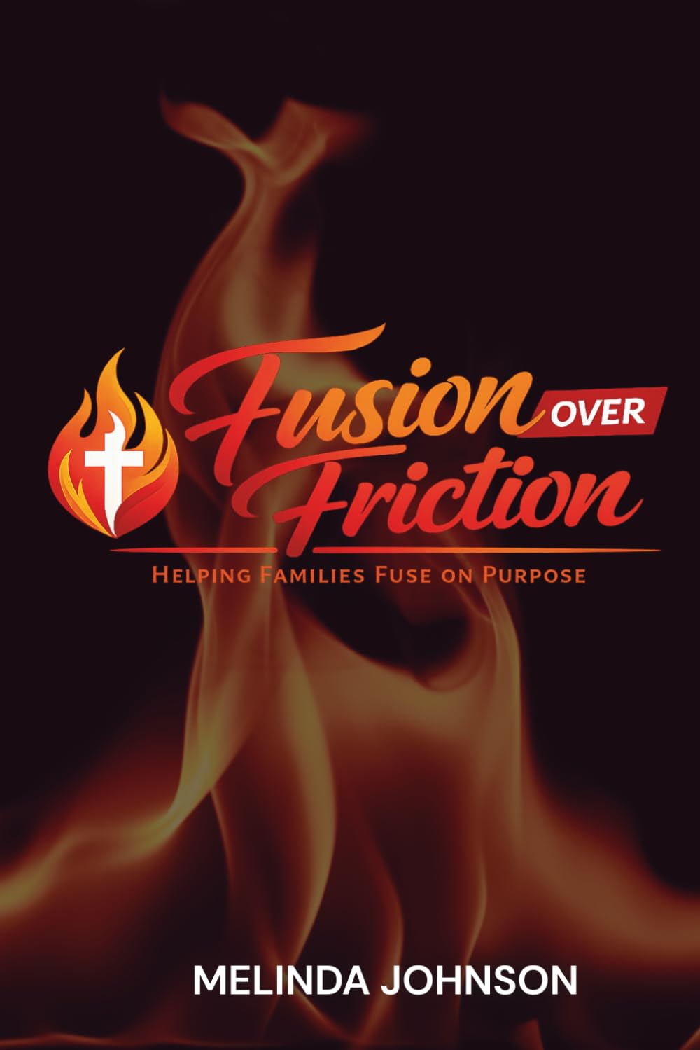 Fuse Over Friction: Helping Families Fuse On Purpose