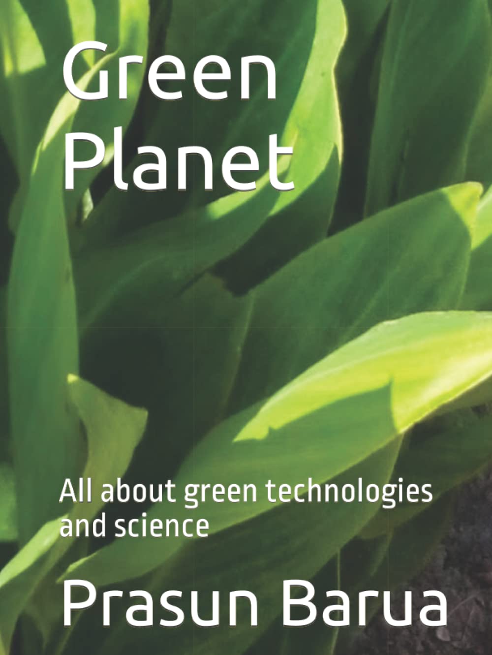 Green Planet: All about green technologies and science