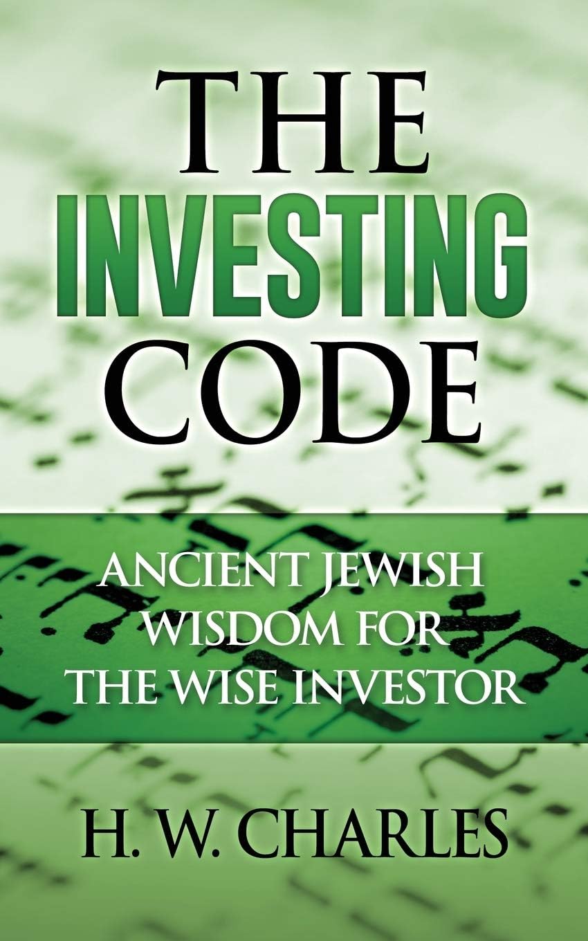 CREATESPACE The Investing Code: Ancient Jewish Wisdom for the Wise Investor
