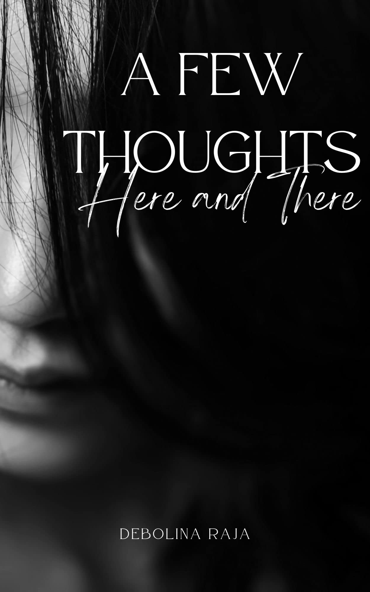 A Few Thoughts Here and There