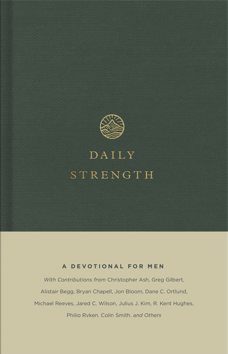 Daily Strength: A Devotional for Men. Storms, Hunter, Ryken, Skla**