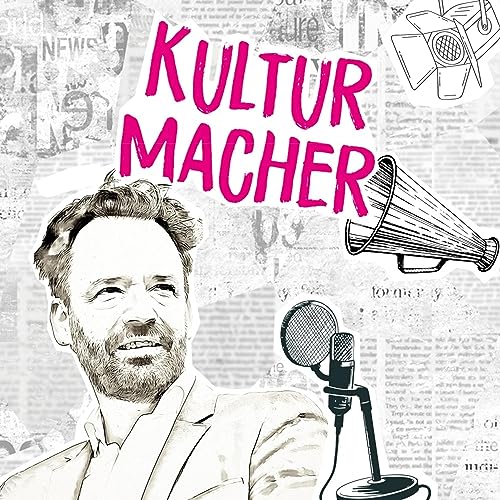 Kulturmacher - Hinter die Kulturkulissen NRWs mit Lorenz Deutsch copertina