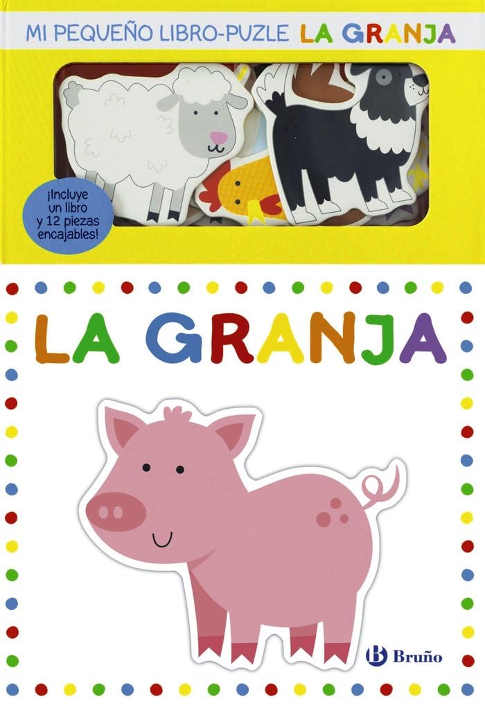 Mi pequeño libro-​puzle. La granja (Castellano - A PARTIR DE 0 AÑOS - PROYECTO DE 0 A 3 AÑOS - Libros manipulativos)