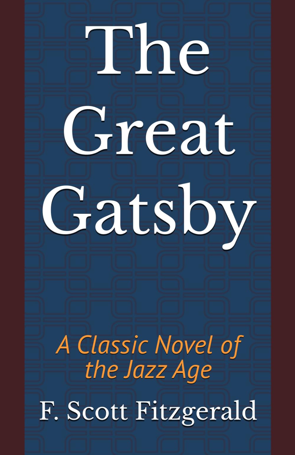 The Great Gatsby: A Classic Novel of the Jazz Age