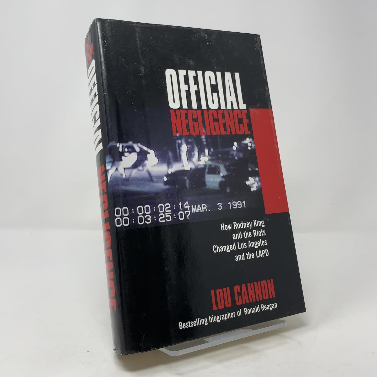 Buy Official Negligence:: How Rodney King and the Riots Changed Los Angeles and the LAPD — BookShops.in