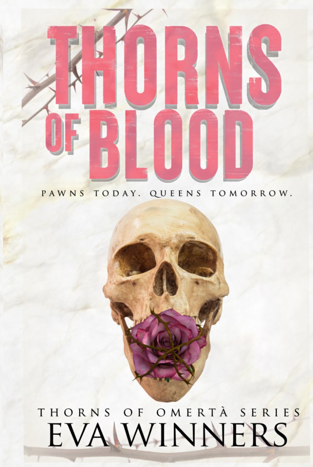 Thorns of Blood: A Dark Mafia Romance (Thorns of Omertà)